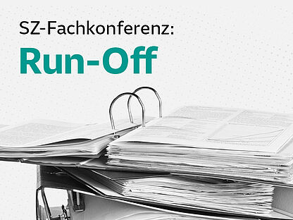 SZ-Fachkonferenz: Run-Off